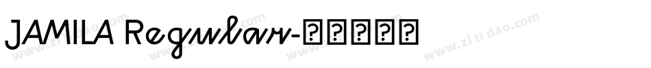 JAMILA Regular字体转换